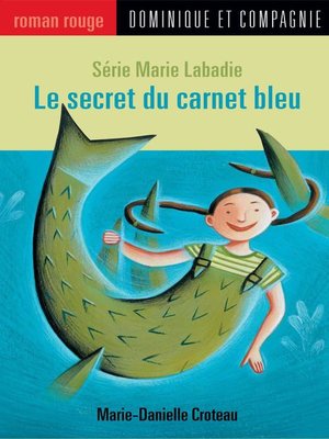 cover image of Le secret du carnet bleu